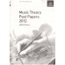 ABRSM Music Theory Past Papers  2012 Grade  1 / 2 / 3 / 4 / 5 / 6 / 7 / 8
