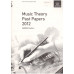 ABRSM Music Theory Past Papers  2012 Grade  1 / 2 / 3 / 4 / 5 / 6 / 7 / 8