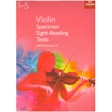 ABRSM Violin Specimen Sight=Reading Tests  Grades  1-5
