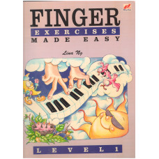 Finger Exercises Made Easy Level 1 / 2 / 3