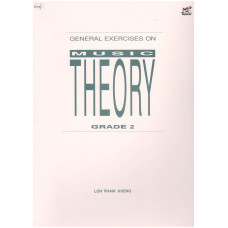 General Exercises On Music Theory  Grade 1 / 2 / 3 / 4